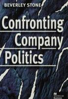 Confronting Company Politics 0333681541 Book Cover