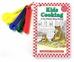 Kid's Cooking: A very slightly messy manual 1591748992 Book Cover