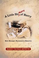 A Little Bit More of Harry 1934060852 Book Cover