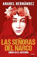Las señoras del narco. Amar en el infierno 6073830149 Book Cover