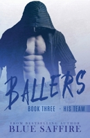 Ballers 3 : His Team 1941924328 Book Cover