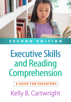 Executive Skills and Reading Comprehension: A Guide for Educators 1462551491 Book Cover