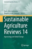 Sustainable Agriculture Reviews 14: Agroecology and Global Change 3319060155 Book Cover