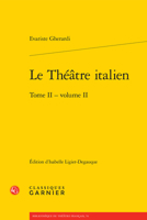 Le Theatre Italien. Tome II - Volume II 2406107884 Book Cover