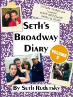 Seth's Broadway Diary, Volume 3 0999510401 Book Cover