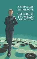 A Step A Day To Improve: Go Seigen Tsumego Collection 3987940085 Book Cover