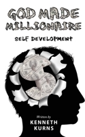 God Made Millionaire: Self Development B0CRDBHS33 Book Cover
