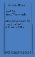 Gunmetal blues: A musical mystery 0573693854 Book Cover