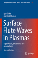 Surface Flute Waves in Plasmas: Eigenwaves, Excitation, and Applications 3030982122 Book Cover