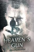 Heaven's Gun: An Eve of Light Short Story 1640449043 Book Cover