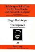 Todesspuren: Jenseitspolitik Im Diesseits 3631419031 Book Cover