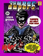 The Super Dupers 0979536189 Book Cover