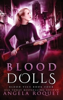 Blood Dolls 1951603141 Book Cover
