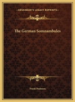 The German Somnambules 1425357415 Book Cover