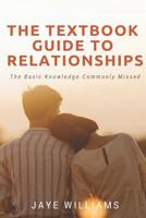 The Textbook Guide to Relationships: The Basic Knowledge Commonly Missed 1074985486 Book Cover