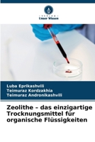 Zeolithe - das einzigartige Trocknungsmittel für organische Flüssigkeiten 6209613748 Book Cover