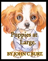 Puppies at Large. 1034831526 Book Cover