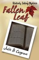 Fallen Leaf (Relatively Seeking Mysteries) 1944120793 Book Cover