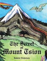 The Secret of Mount Tsion 1635256828 Book Cover