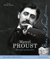 Marcel Proust: The Ark and the Dove 3283012180 Book Cover