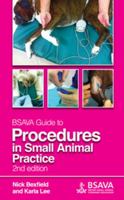 BSAVA Guide to Procedures in Small Animal Practice 1913859134 Book Cover