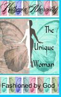 The Unique Woman 1364180170 Book Cover