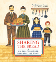 Sharing the Bread: An Old-Fashioned Thanksgiving Story 0307981827 Book Cover
