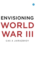 Envisioning World War III 935704390X Book Cover