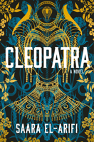 Cleopatra: A Novel 0593875648 Book Cover