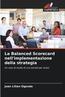 La Balanced Scorecard nell'implementazione della strategia (Italian Edition) 6208323401 Book Cover