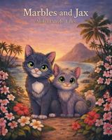 Marbles and Jax: Aloha Puzzle Tales: Gentle Stories and Relaxing Word Search Puzzles Inspired by Island Life (Marbles & Jax Island Stories) B0GKP5WFQP Book Cover
