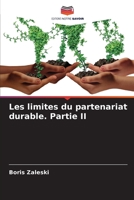 Les limites du partenariat durable. Partie II 6205323869 Book Cover