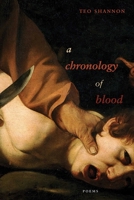 a chronology of blood: poems (Mary Burritt Christiansen Poetry Series) 0826368689 Book Cover