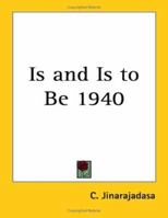 Is and Is to Be 1940 1417977302 Book Cover