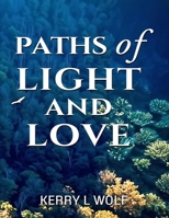 Paths of light and love B0FX89R7NX Book Cover