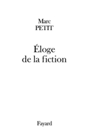 Eloge de La Fiction 2213604347 Book Cover