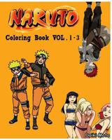 Naruto: Coloring Book (Vol.1-3): design coloring book 1541232615 Book Cover