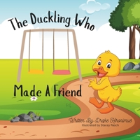 The Duckling Who Made A Friend B0FH1JJPSM Book Cover