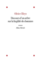 Discours d'un arbre sur la fragilité des hommes 2226485082 Book Cover