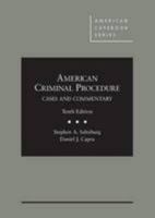 American Criminal Procedure (American Casebook Series and Other Coursebooks) 0314285571 Book Cover