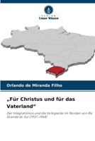 "Für Christus und für das Vaterland" (German Edition) 6209530184 Book Cover
