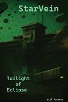 StarVein: Twilight of Eclipse (Starvein Saga) B0F88SSR2Z Book Cover