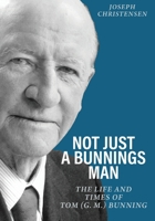 Not Just a Bunnings Man 1760803278 Book Cover