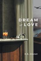 Dream of Love 1926975154 Book Cover