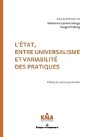 L'État, entre universalisme et variabilité des pratiques (French Edition) B0FDF4ZY7J Book Cover
