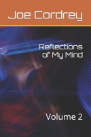 Reflections of My Mind: Volume 2 B098GN752M Book Cover