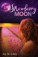 Strawberry moon 109170449X Book Cover
