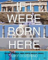 If I Were Born Here Volume II: 1684092884 Book Cover
