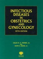Infectious diseases in obstetrics and gynecology 0415439485 Book Cover