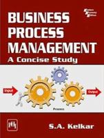 BUSINESS PROCESS MANAGEMENT: A CONCISE STUDY 9390669014 Book Cover